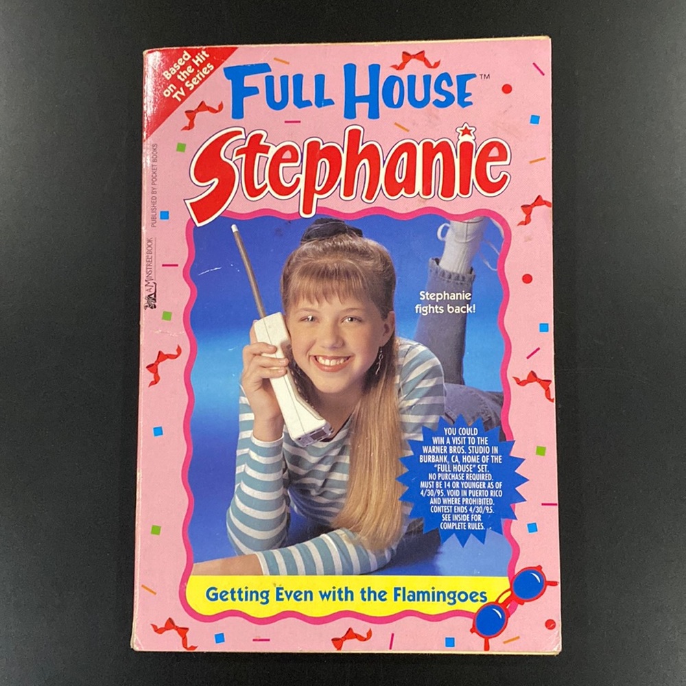 Full House Stephanie #9: Getting Even with the Flamingos - Paperback Novel
